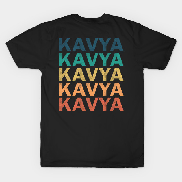 Kavya Name T Shirt - Kavya Vintage Retro Name Gift Item Tee by henrietacharthadfield